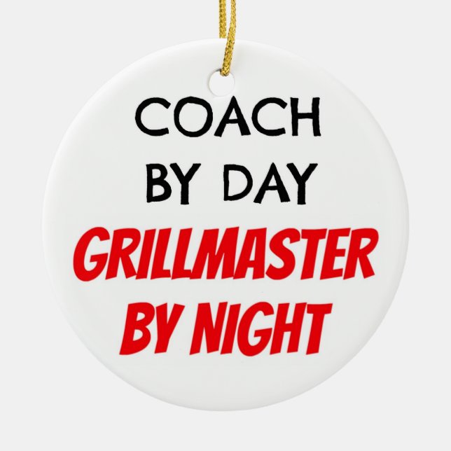 Coach by Day Grillmaster by Night Keramik Ornament (Vorne)