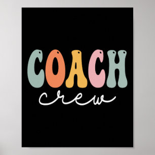 Coach Crew Retro Groovy Vintag Happy Erster Tag Poster