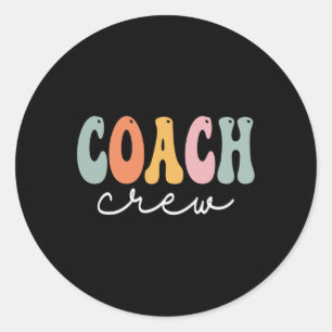 Coach Crew Retro Groovy Vintag Happy Erster Tag Runder Aufkleber