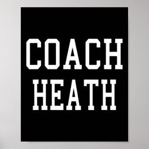 Coach Heath Custom Football Soccer Baseball Team Poster