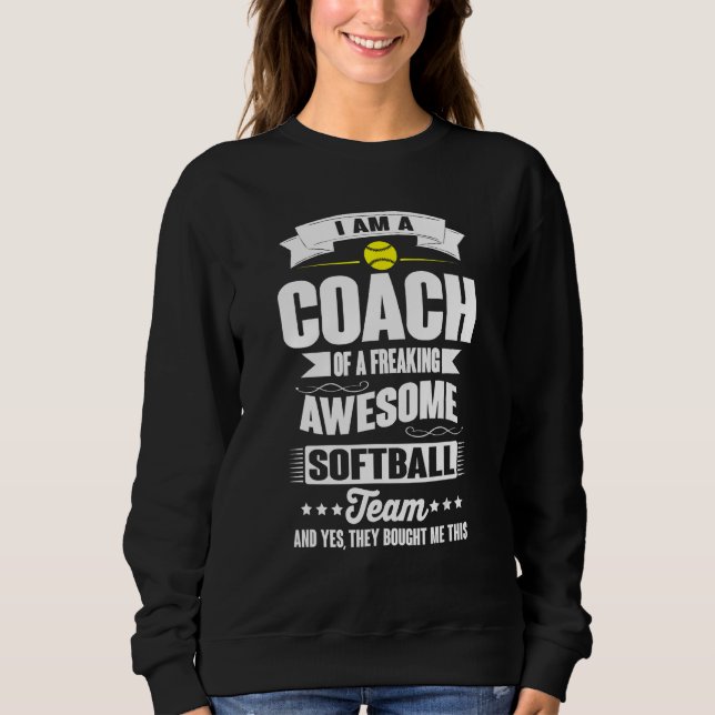 Coach Of An Awesome Softball Team  Sports Sweatshirt (Vorderseite)