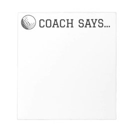 Coach sagt Golf Ball Notepad 5.5"x 6 Notizblock