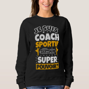 Coach Sportif Superhero Sweatshirt