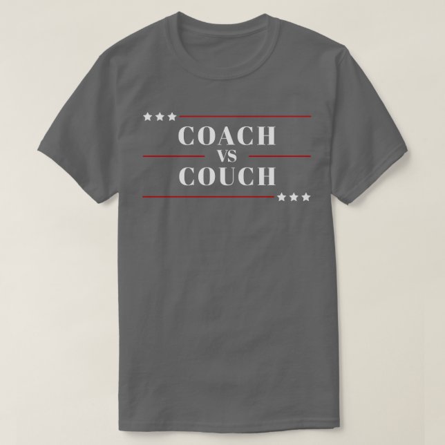 Coach Vs Couch 2024 Vize Funny TShirt (Design vorne)