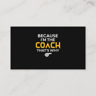 Coach - weil ich der Coach bin, deshalb Visitenkarte