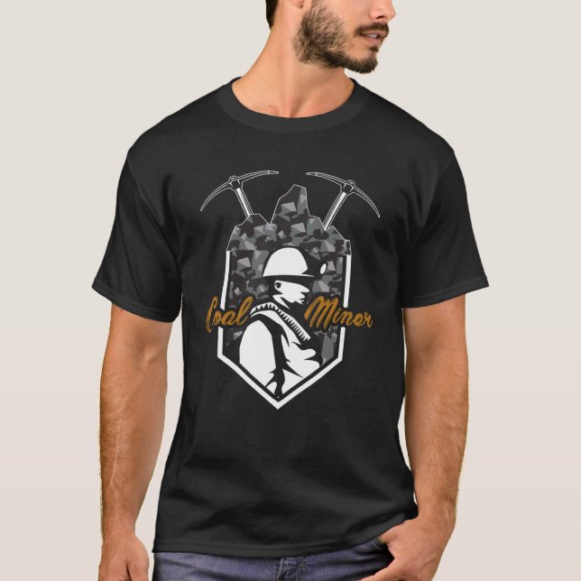 Coal Miner Power  Mining Mine Worker T-Shirt (Vorderseite)