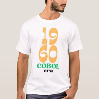 Cobol 1960 Era The Birth of Legacy Code T-Shirt