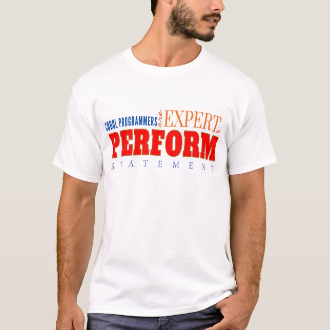 COBOL Expert Perform Statement Classic Coding T-Shirt (Vorderseite)