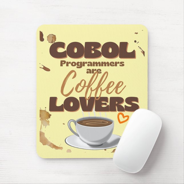 Cobol Programmers are Coffee Lovers Mousepad (Mit Mouse)