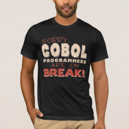 Cobol-Programmierer auf Pause T-Shirt