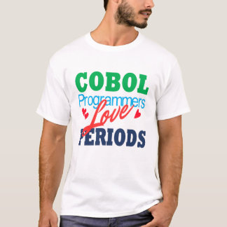 Cobol-Programmierer lieben Punkte T-Shirt