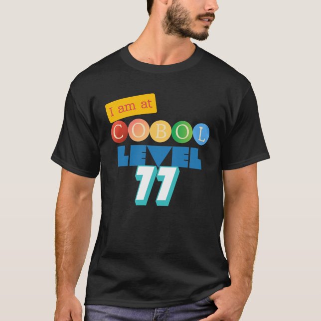 Cobol-Programmierspezial-Level 77 Zahl T-Shirt (Vorderseite)