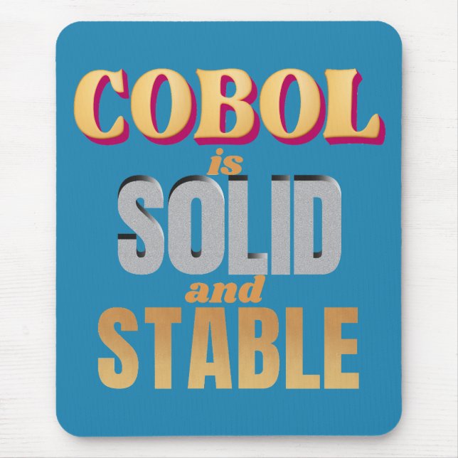 Cobol Programming Language is Strong and Stable Mousepad (Vorne)