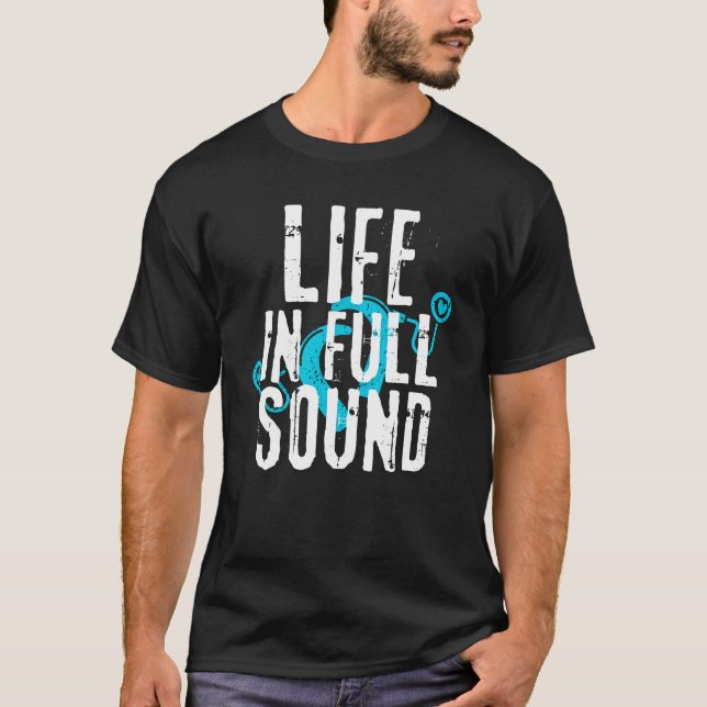Cochlear Implant Awareness - Life in Full Sound T-Shirt (Vorderseite)