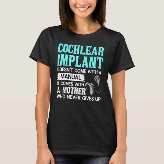 Cochlear Implant Deaf Awareness T-Shirt (Vorderseite)