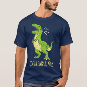 Cochlearsaurus Deaf schwer zu hören Tod T-Shirt