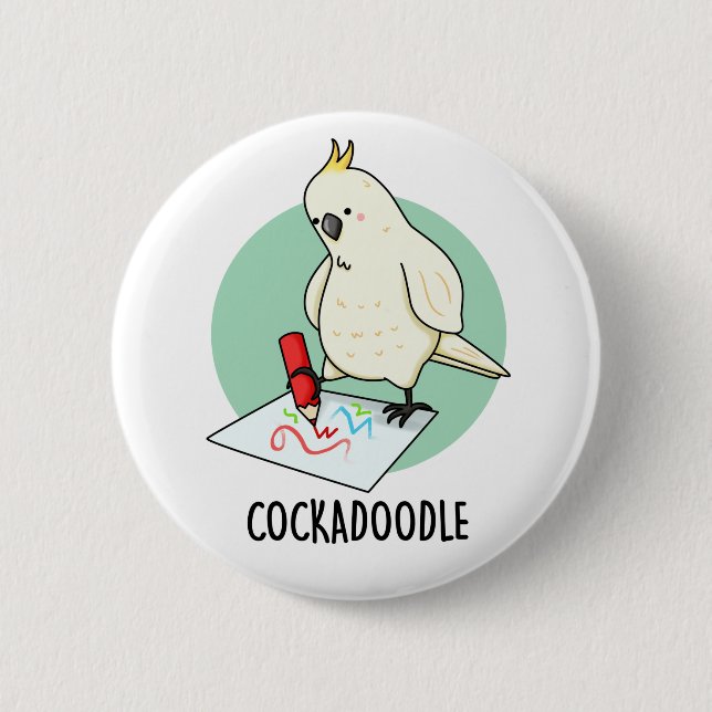 Cockadoodle Funny Cockatoo Bird Pub Button (Vorderseite)