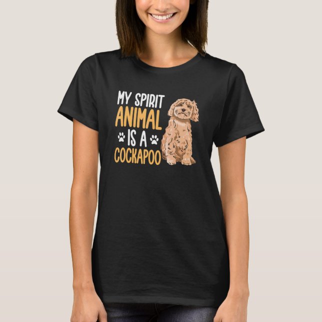 Cockapoo Dog Owner My Spirit Animal Is A Cockapoo T-Shirt (Vorderseite)