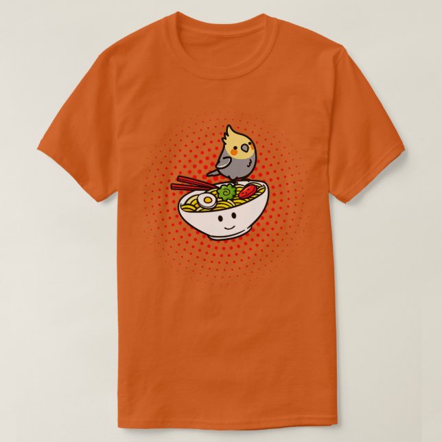 Cockatiel Ramen Japanischer Noodle Lover Geschenk  T-Shirt (Design vorne)