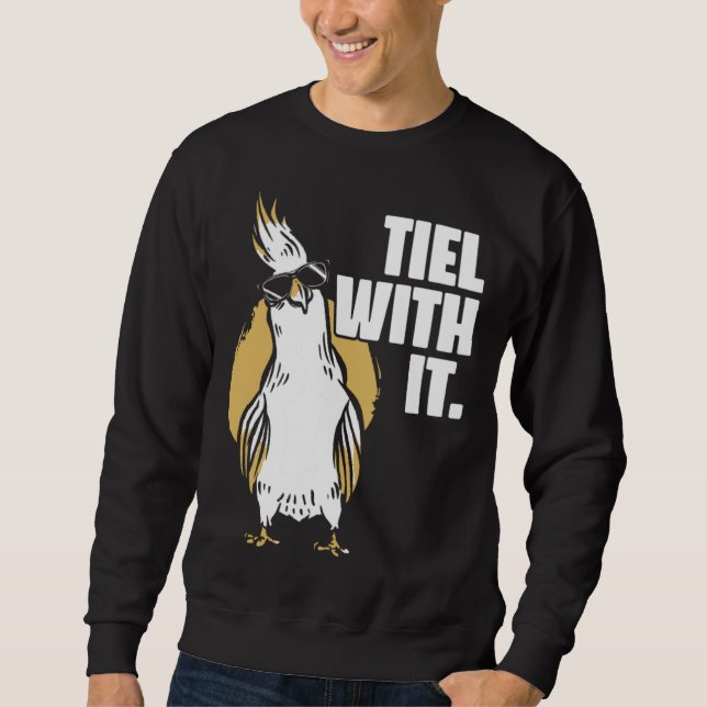 Cockatiel Tiel With It Cool Sunglasses Bird for Pa Sweatshirt (Vorderseite)