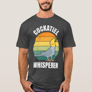 Cockatiel Whisperer Bird Lover Parakeets Retro T-Shirt