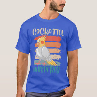 Cockatiel Whisperer Cockatiels Parakeet Birds fami T-Shirt