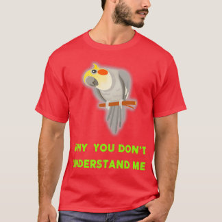 CockatielFunny Niedliche Vogelidee Lover 7 T-Shirt