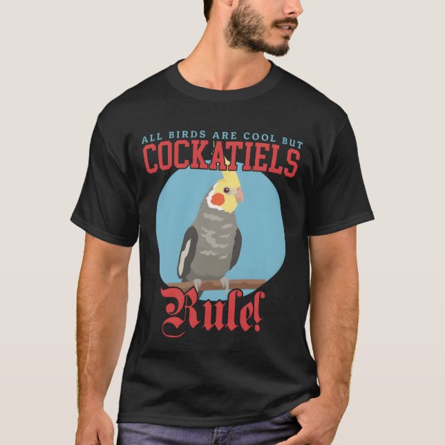 Cockatiels Rule Bird Owner Cockatiel Vintag T-Shirt (Vorderseite)