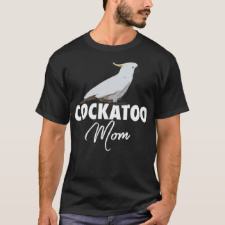 Cockatoo-Mama Parrot Cockatoo-Geschenk T-Shirt