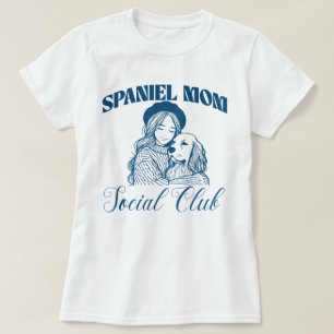 Cocker Spaniel Hund Mama Sozialklub Frauen T-Shirt
