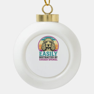 Cocker Spaniel Leicht Ablenkbar Vintage Hundeshirt Keramik Kugel-Ornament