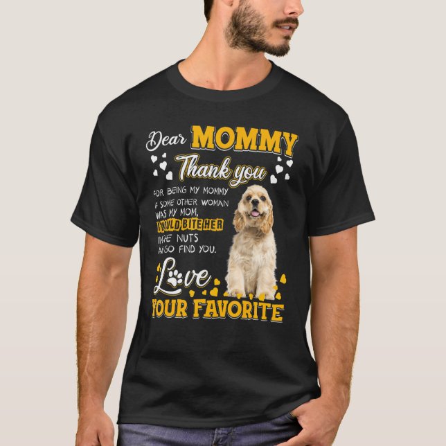Cocker Spaniel Liebe Mommy Danke, dass du mein bin T-Shirt (Vorderseite)