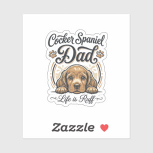 Cocker Spaniel Papa Leben ist rau Vintage Hund Shi Aufkleber