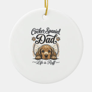 Cocker Spaniel Papa Leben ist rau Vintage Hund Shi Keramik Ornament