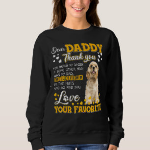 Cocker Spaniel Sehr geehrter Daddy Danke, dass du Sweatshirt