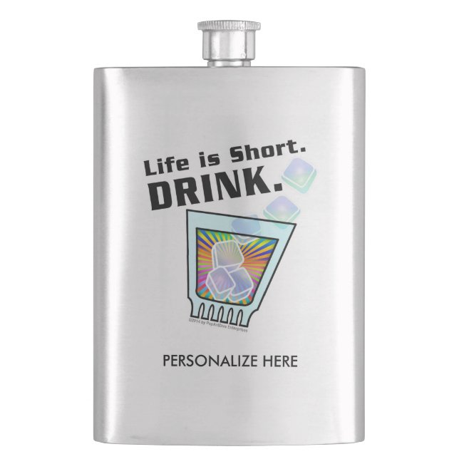 COCKTAIL FLASKS, das Leben ist Kurz. GETRÄNK. Flachmann (Vorderseite)