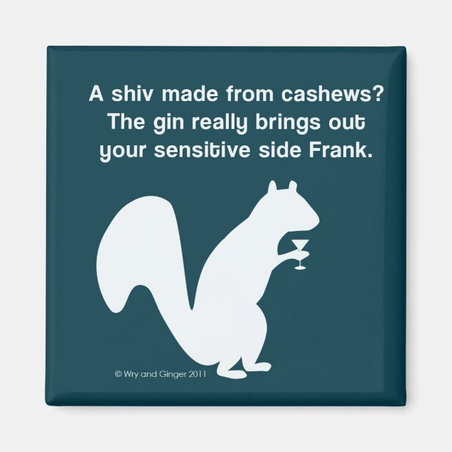 Cocktail-Geständnisse mit dem Eichhörnchen Magnet (Vorne)