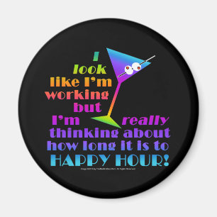 Cocktail Magnets - How Long to Happy Hour Magnet