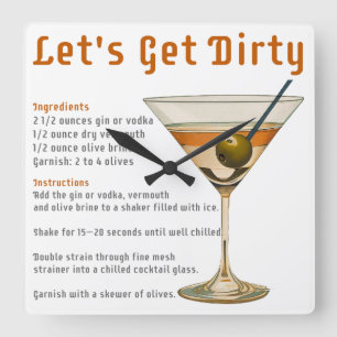 Cocktail-Stunde: Let's Get Dirty Martini-Rezept Quadratische Wanduhr