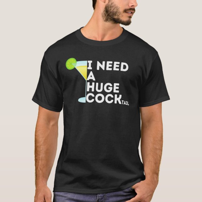 Cocktail-Tasche für Frauen Ich brauche einen riesi T-Shirt (Vorderseite)