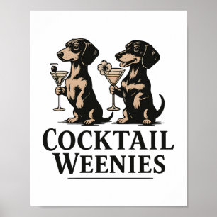 Cocktail-Würstchen Lustiger Dackel Wiener Hund Poster