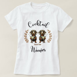 Cocktail Würstchen Social Club: Dackeln & Martinis T-Shirt