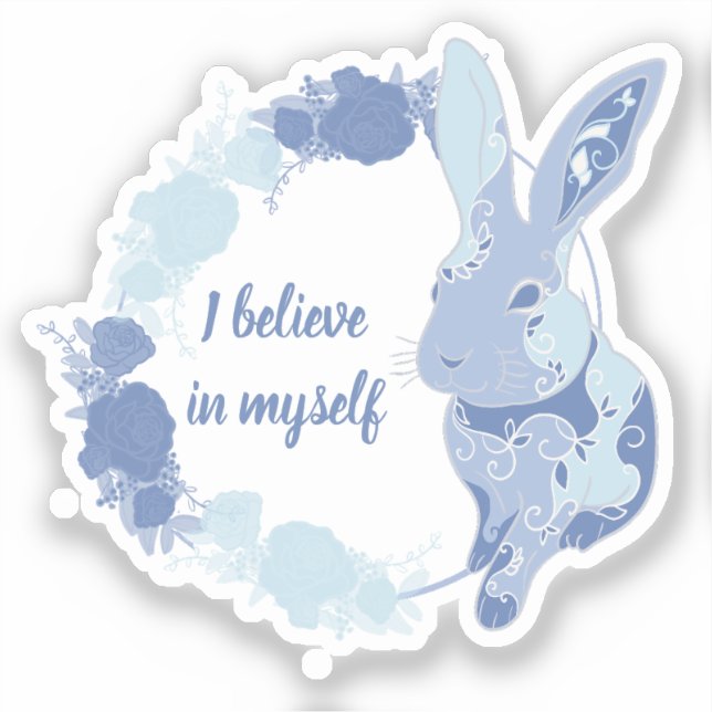 Coco das Kaninchen Sticker „Ich glaube an mich sel (Vorderseite)