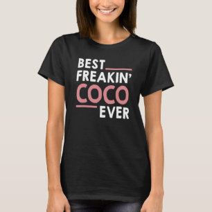 Coco für Frauen Oma Süß Best Freakin' Coco Je T-Shirt