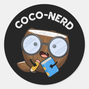 Coco-Nerd Funny Fruit Coconut Pun Dark BG Runder Aufkleber