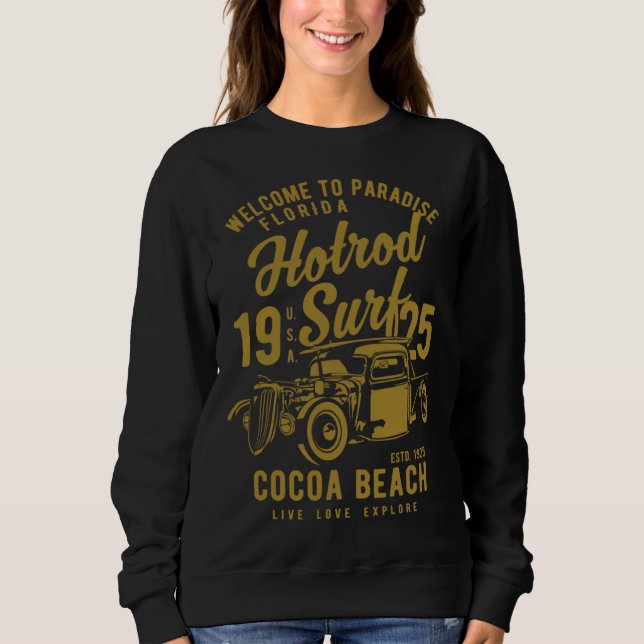 Cocoa Beach Florida Retro Hotrod Surf  1 Sweatshirt (Vorderseite)