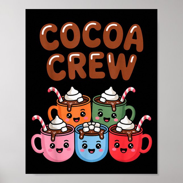 Cocoa Crew Cute Christmas Hot Chocolate Matching P Poster (Vorne)