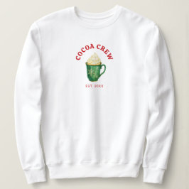 Cocoa Crew Modern Christmas Women's Sweatshirt