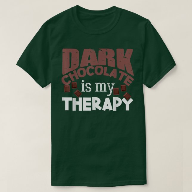 Cocoa Saying Joke Dessert Baking Dark Chocolate  9 T-Shirt (Design vorne)
