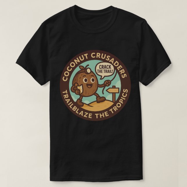 Coconut Crusaders Trailblaze The Tropics T-Shirt (Design vorne)